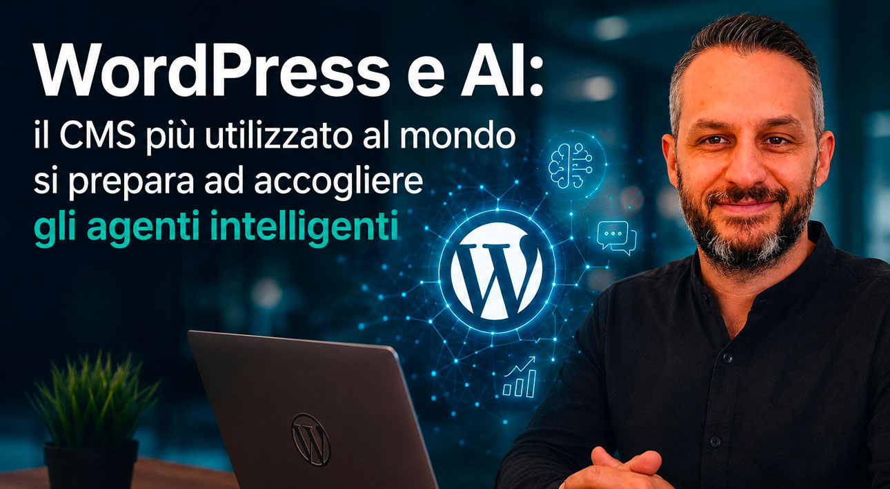 WordPress e AI: il CMS più utilizzato al mondo si prepara ad accogliere gli agenti intelligenti